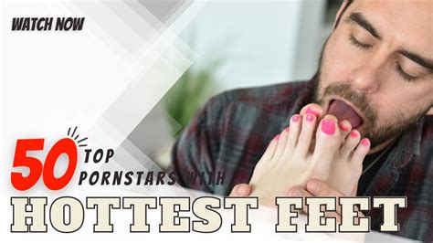 pornstar feet|TOP 50 Pornstars with Hottest Feet .